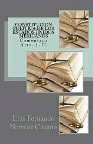 Constitucion Politica Comentada - Mexico 2017