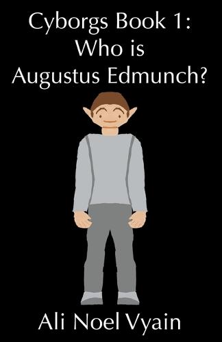 Who is Augustus Edmunch?