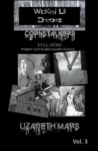 Wicked Lil Dreamz Volume Three