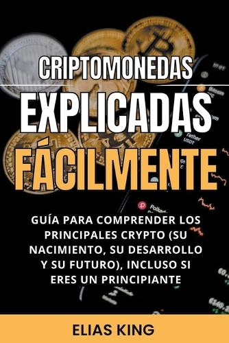 Criptomonedas Explicadas Facilmente