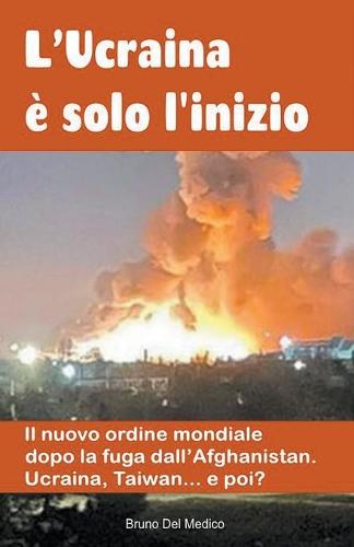 L'Ucraina e solo l'inizio