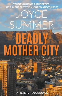 Deadly Mother City