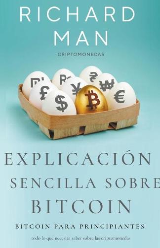 Explicacion sencilla sobre Bitcoin