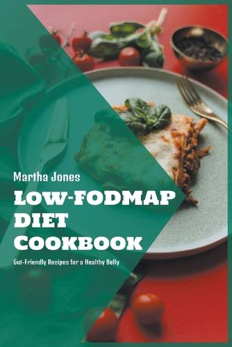 Low-FODMAP Diet Cookbook