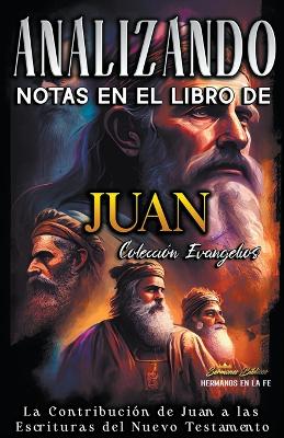 Analizando Notas en el Libro de Juan