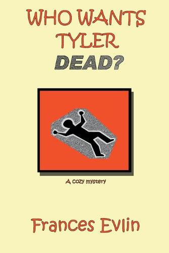 Who Wants Tyler Dead?