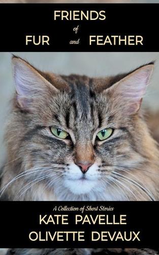 Friends of Fur and Feather - Short Story Collection
