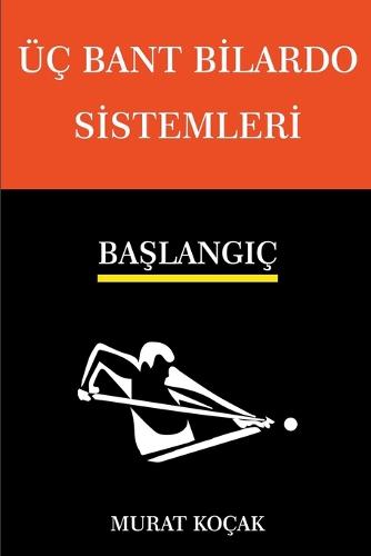 UEc Bant Bilardo Sistemleri - Başlangıc