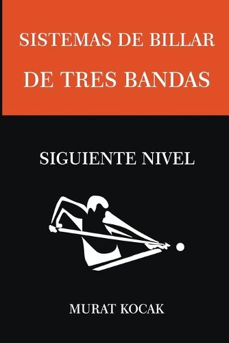 Sistemas de Billar De Tres Bandas - Siguiente Nivel
