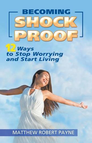 Becoming Shock Proof-
