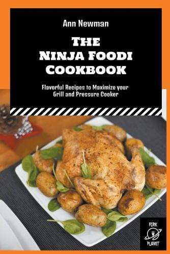 The Ninja Foodi Cookbook