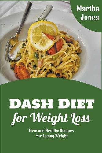 Dash Diet for Weight Loss