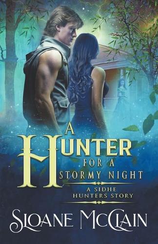 A Hunter For A Stormy Night