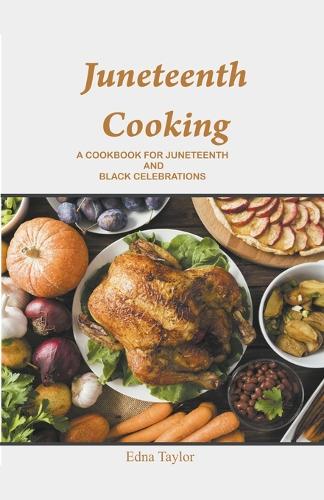 Juneteenth Cooking