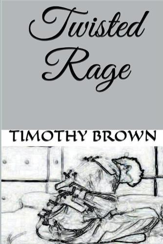 Twisted Rage