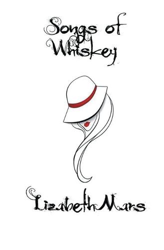 Songs of Whiskey Welcome to Hazelwood