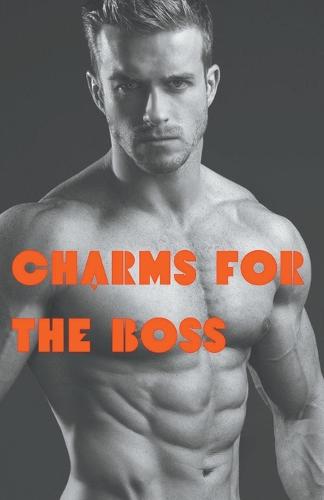 Charms for the Boss