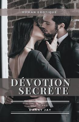 Devotion secrete