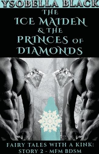 The Ice Maiden & the Princes of Diamonds