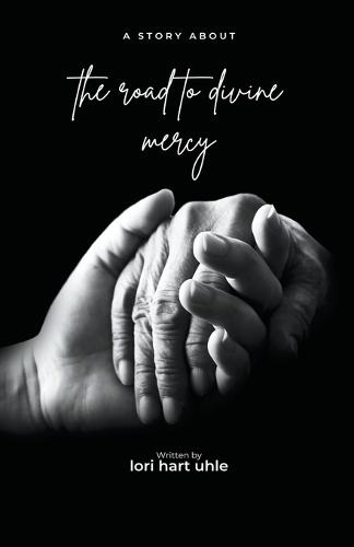 The Road to Divine Mercy