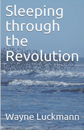 Sleeping through the Revolution