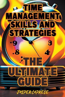 Time Management Skills and Strategies