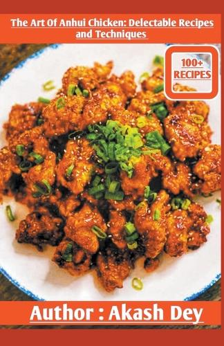 The Art Of Anhui Chicken
