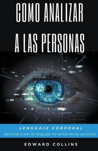 Como analizar a las personas. Lenguaje corporal.
