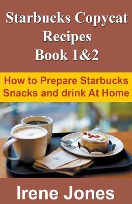 Starbucks Copycat Recipes