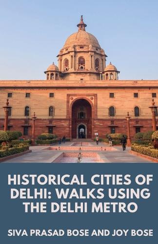 Historical Cities of Delhi