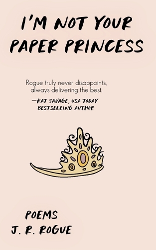 I'm Not Your Paper Princess