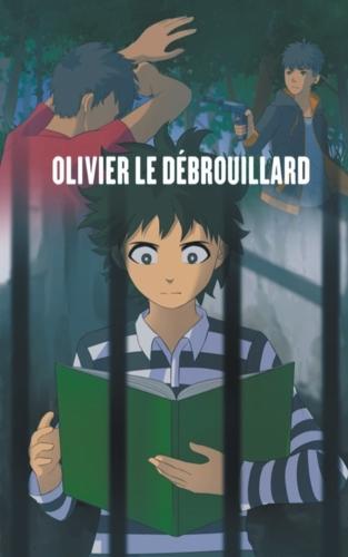 Olivier Le Debrouillard