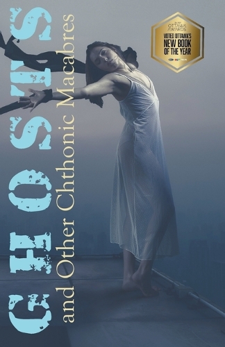 Ghosts and Other Chthonic Macabres