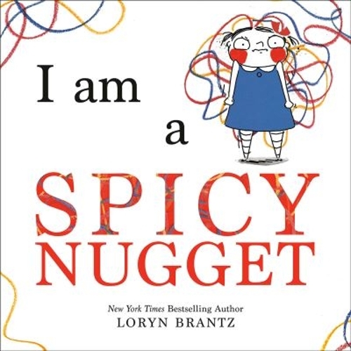 I Am a Spicy Nugget