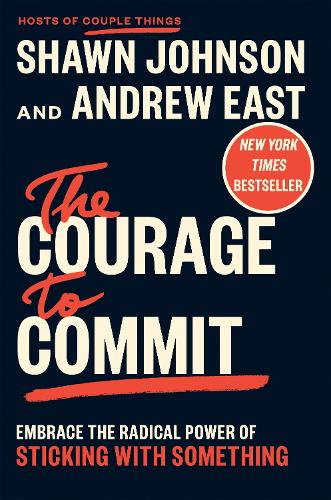 The Courage to Commit