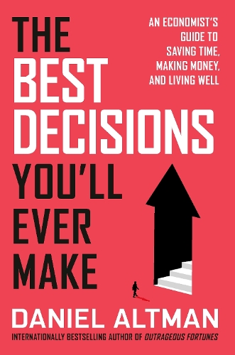 The Best Decisions You'll Ever Make