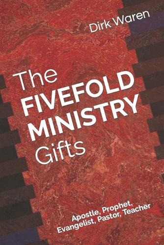 The FIVEFOLD MINISTRY Gifts