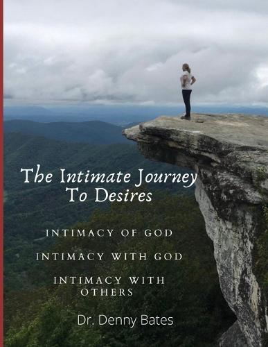 The Intimate Journey To Desires