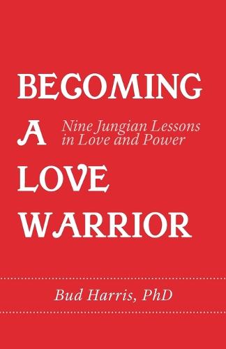 Becoming a Love Warrior