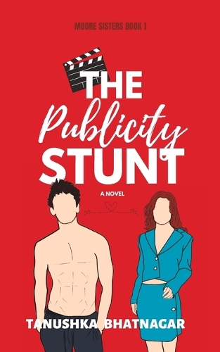 The Publicity Stunt