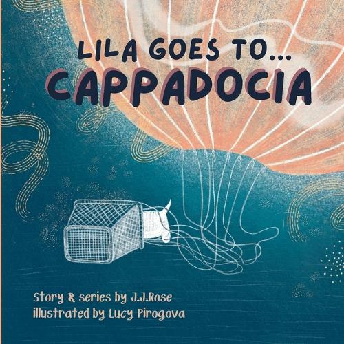 Lila Goes to Cappadocia