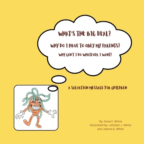 What's The Big Deal? Why Do I Have To Obey My Parents? Why Can't I Do Whatever I Want?
