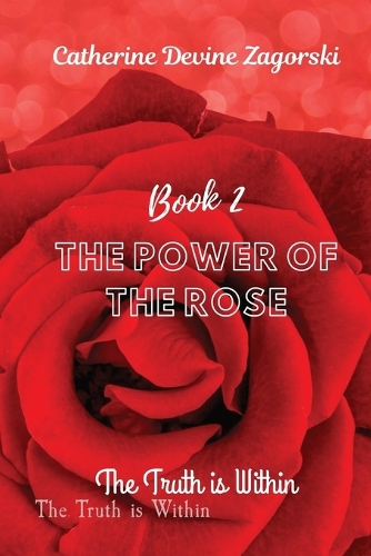 The Power of the Rose