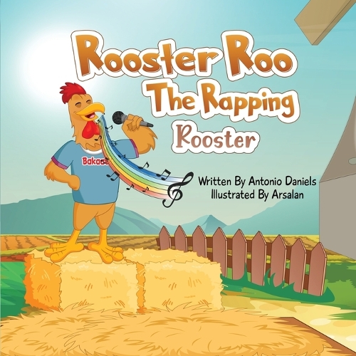 Rooster Roo "The Rapping Rooster"