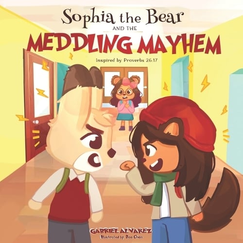 Sophia the Bear and the Meddling Mayhem