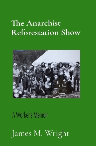 The Anarchist Reforestation Show