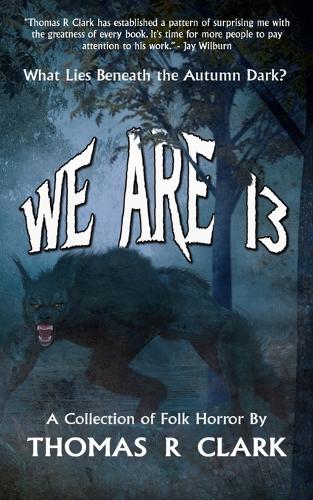 We Are 13