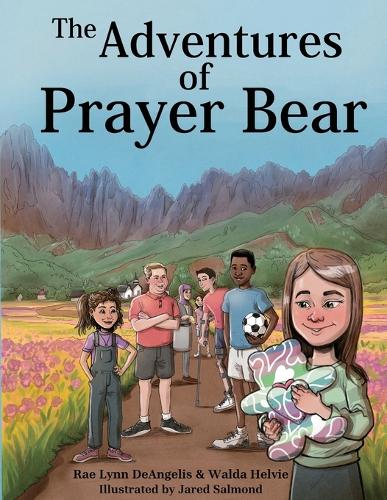 The Adventures of Prayer Bear