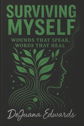 Surviving Myself