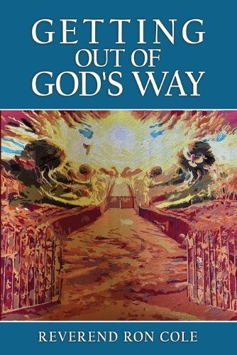 Getting Out of God's Way